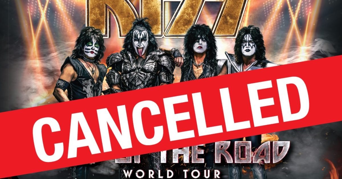 KISS END OF THE ROAD CANCELLED All Things Live